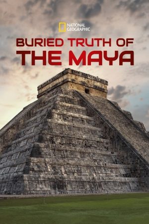 Buried Truth of the Maya (2020) poster
