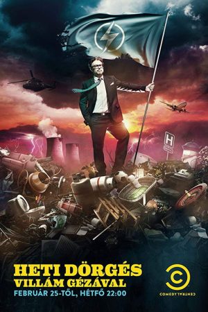 Heti Dörgés Villám Gézával (2019) poster