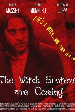 The Witch Hunters are Coming (2019) poster