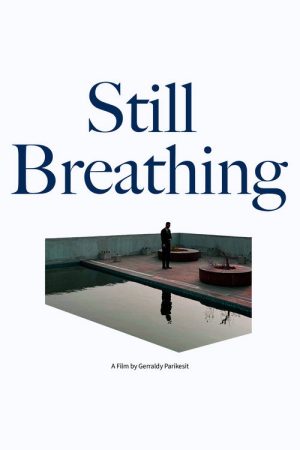 Still Breathing (2024) poster