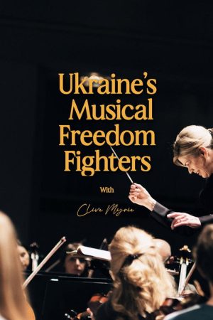 Ukraine’s Musical Freedom Fighters with Clive Myrie (2022) poster