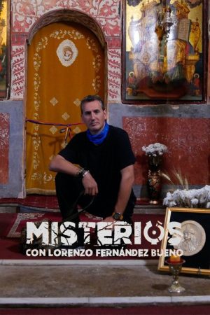 Misterios con Lorenzo Fernández Bueno (2018) poster