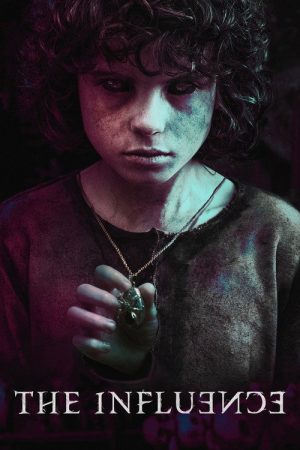 The Influence (2019) poster