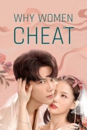 Why Women Cheat (2021) poster