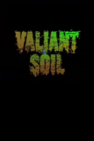 Valiant Soil (2023) poster