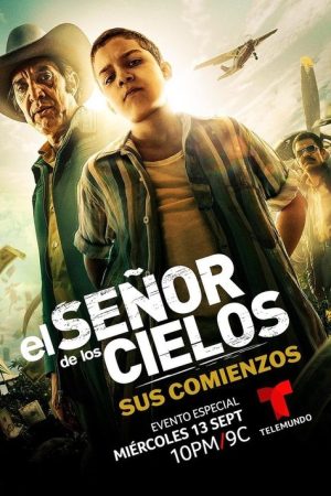 El señor de los cielos: Sus comienzos (2023) poster