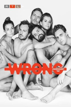 WRONG – unzensiert (2022) poster