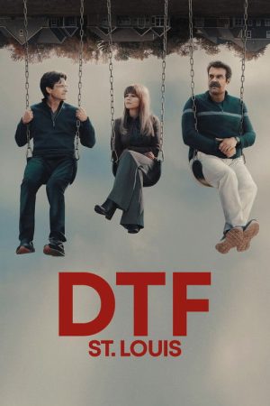 DTF St. Louis (2026) Web Series — Cast, Story & Where to Watch | MovieLinkBD poster