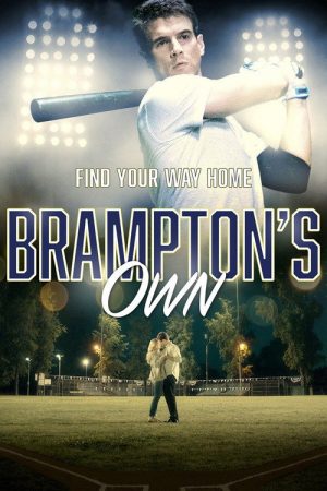 Brampton’s Own (2018) poster