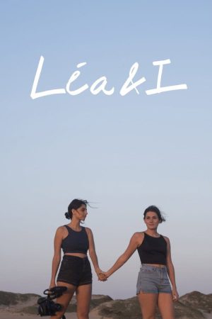 Léa & I (2019) poster
