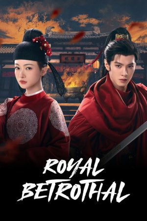 Royal Betrothal (2026) Web Series — Cast, Story & Where to Watch | MovieLinkBD poster