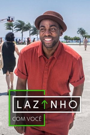 Lazinho com Você (2017) poster