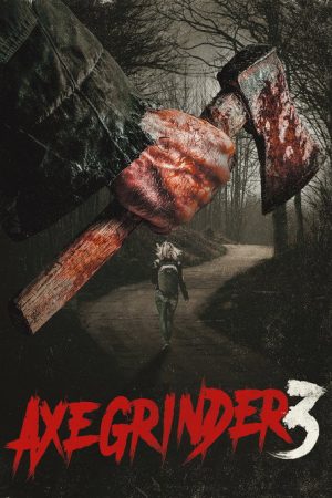 Axegrinder 3 (2022) poster