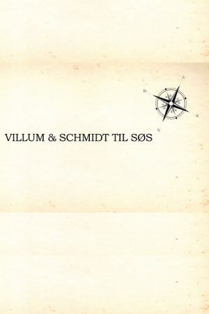 Villum & Schmidt til søs (2018) poster