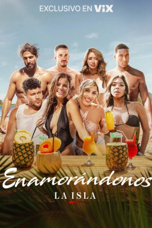 Enamorándonos: La Isla (2023) poster