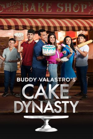 Buddy Valastro’s Cake Dynasty (2023) poster