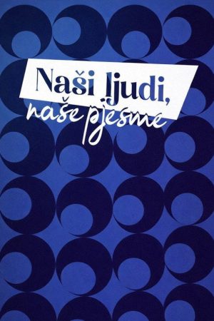 Eurosong 70: Naši ljudi, naše pjesme (2026) poster