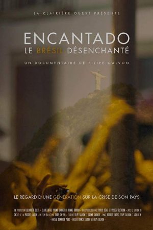 Encantado, le Brésil désenchanté (2018) poster