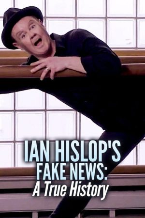 Ian Hislop’s Fake News: A True History (2019) poster