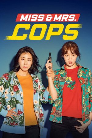 Miss & Mrs. Cops (2019) poster