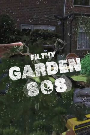 Filthy Garden SOS (2021) poster