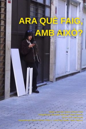Ara què faig, amb això? (2026) poster