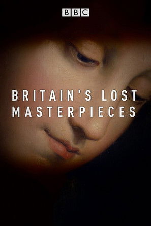 Britain’s Lost Masterpieces (2016) poster