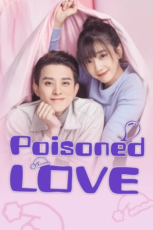Poisoned Love (2020) poster