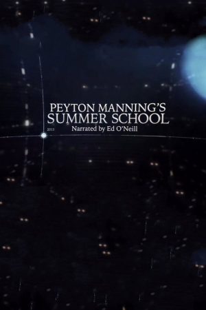 Peyton Manning’s Summer School (2016) poster