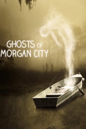 Ghosts of Morgan City (2019) poster