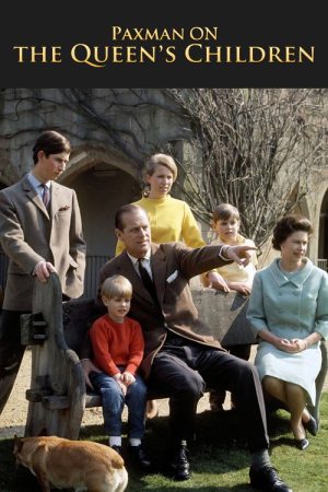 Paxman on the Queen’s Children (2019) poster