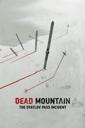 Dead Mountain: The Dyatlov Pass Incident (2020) poster