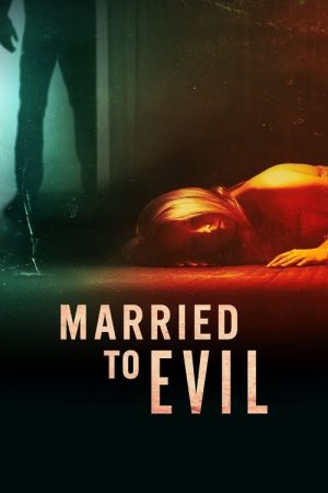 Married to Evil (2023) poster