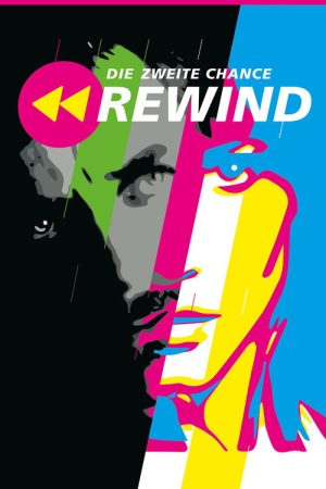 Rewind: Die zweite Chance (2018) poster