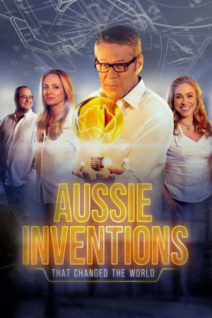 Aussie Inventions That Changed The World (2019) poster