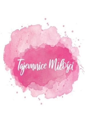 Tajemnice Miłości (2021) poster