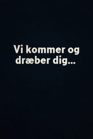 Vi kommer og dræber dig… (2021) poster