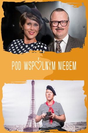 Pod wspólnym niebem (2017) poster