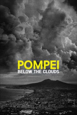 Pompei: Below the Clouds (2025) poster