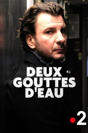 Deux gouttes d’eau (2018) poster