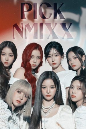 PICK NMIXX (2022) poster