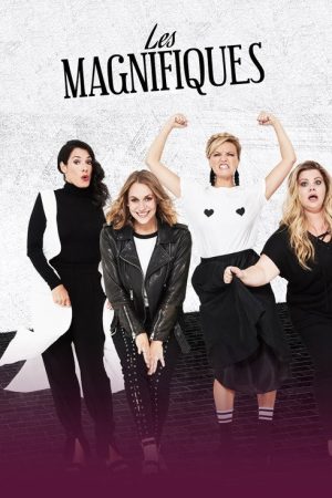 Les magnifiques (2018) poster