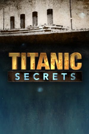 Titanic Secrets (2022) poster