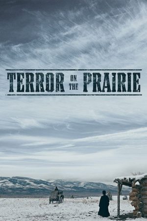 Terror on the Prairie (2022) poster