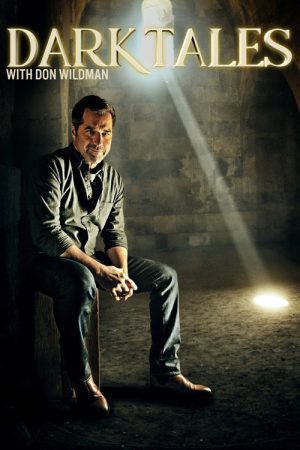 Dark Tales With Don Wildman (2020) poster