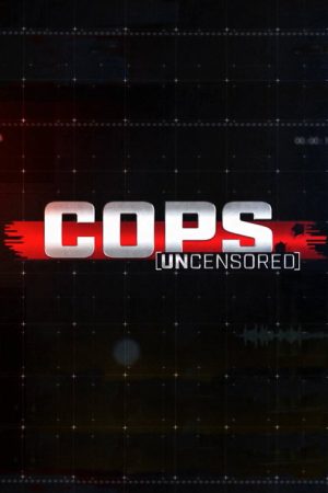 Cops Uncensored (2023) poster