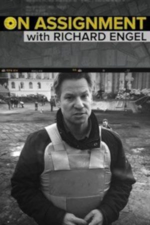 On Assignment with Richard Engel (2017) poster