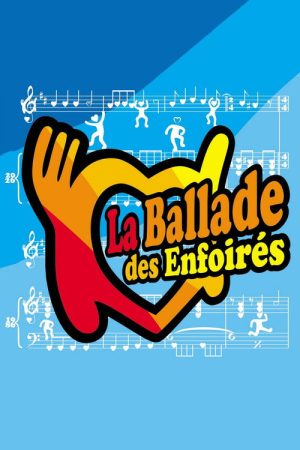 Les Enfoirés 2026 – La Ballade des Enfoirés (2026) poster