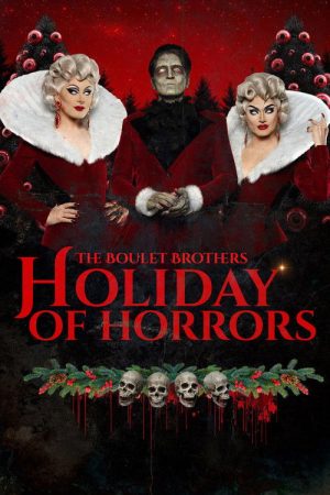 The Boulet Brothers’ Holiday of Horrors (2025) poster