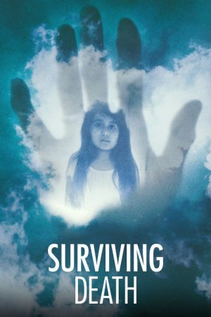 Surviving Death (2021) poster
